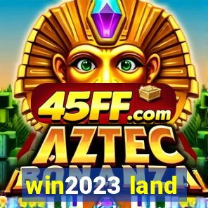 win2023 land